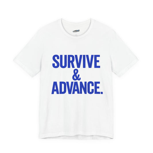 “Survive & Advance” Tee (Blue Devil)
